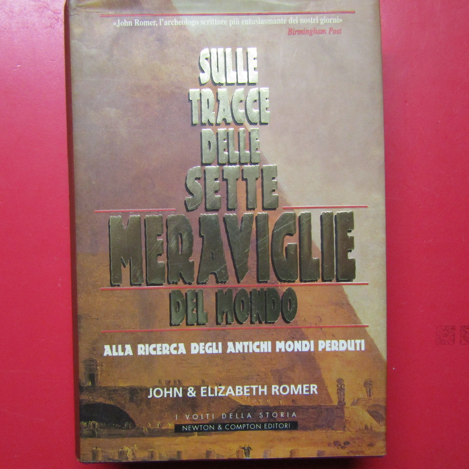 Sulle tracce delle Sette Meraviglie del Mondo