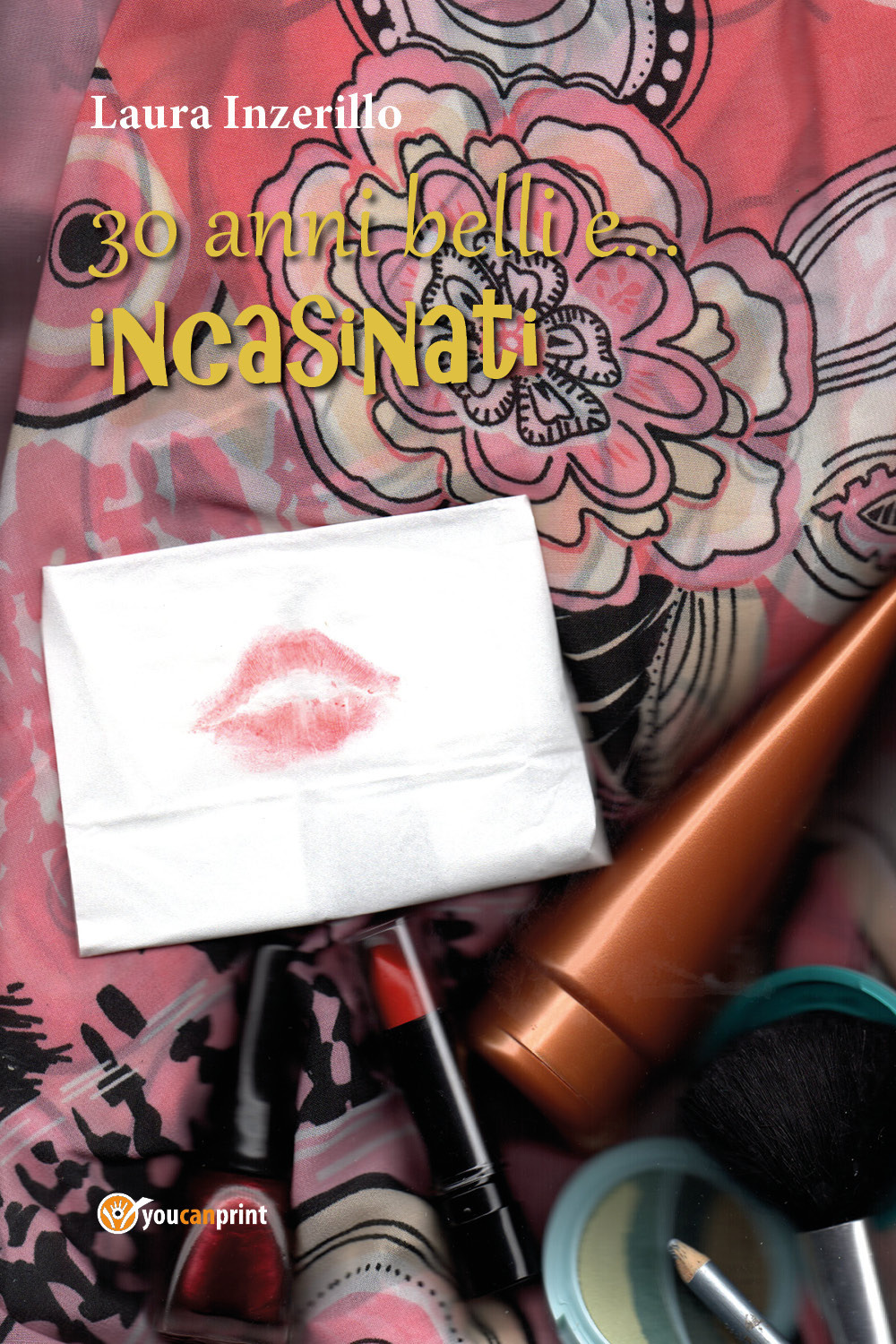 30 anni belli e. incasinati