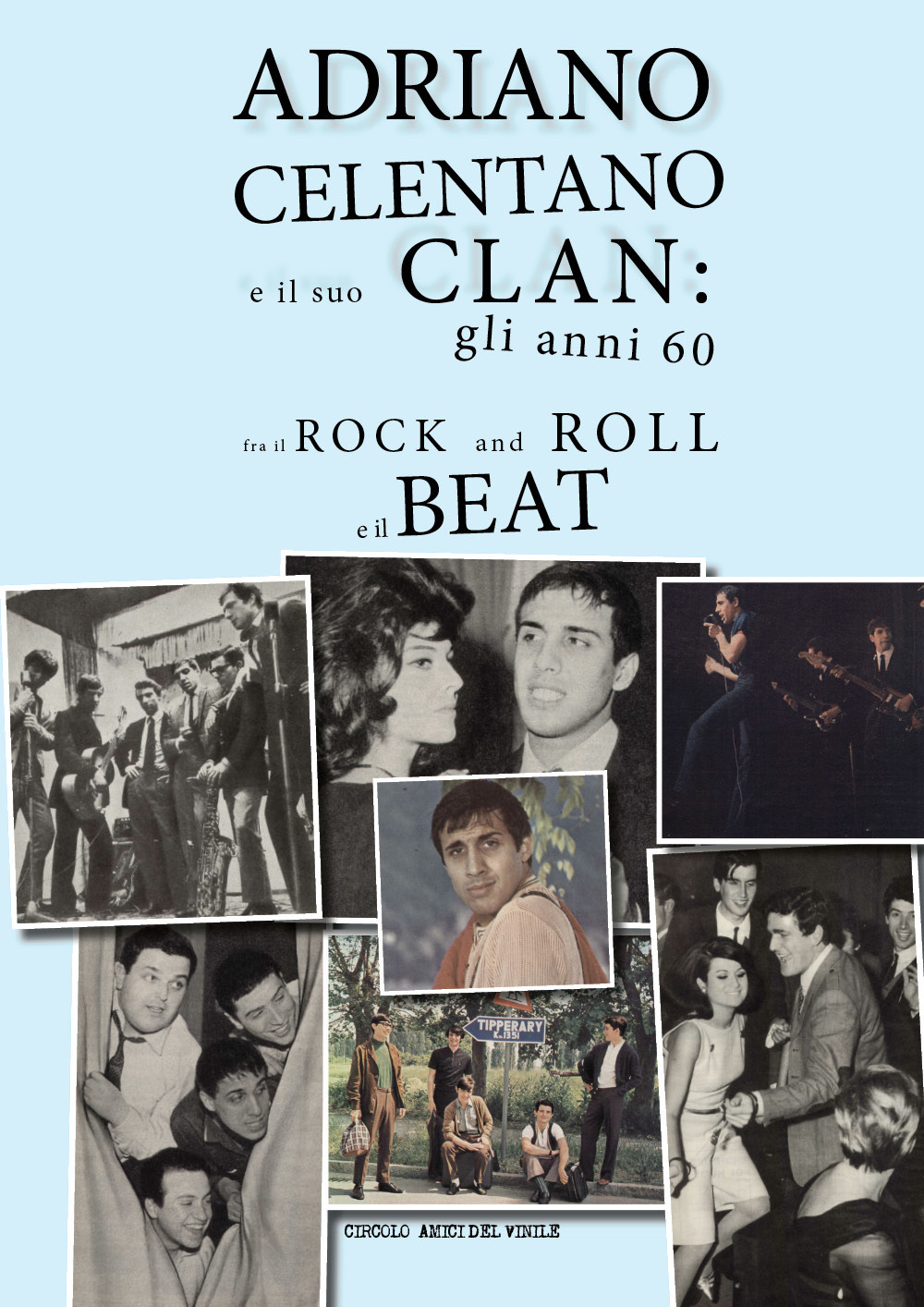 Adriano Celentano e il suo Clan: gli anni 60 fra …