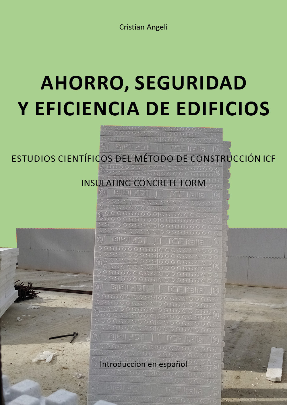 Ahorro, seguridad y eficiencia de edificios. Estudios científicos del método …