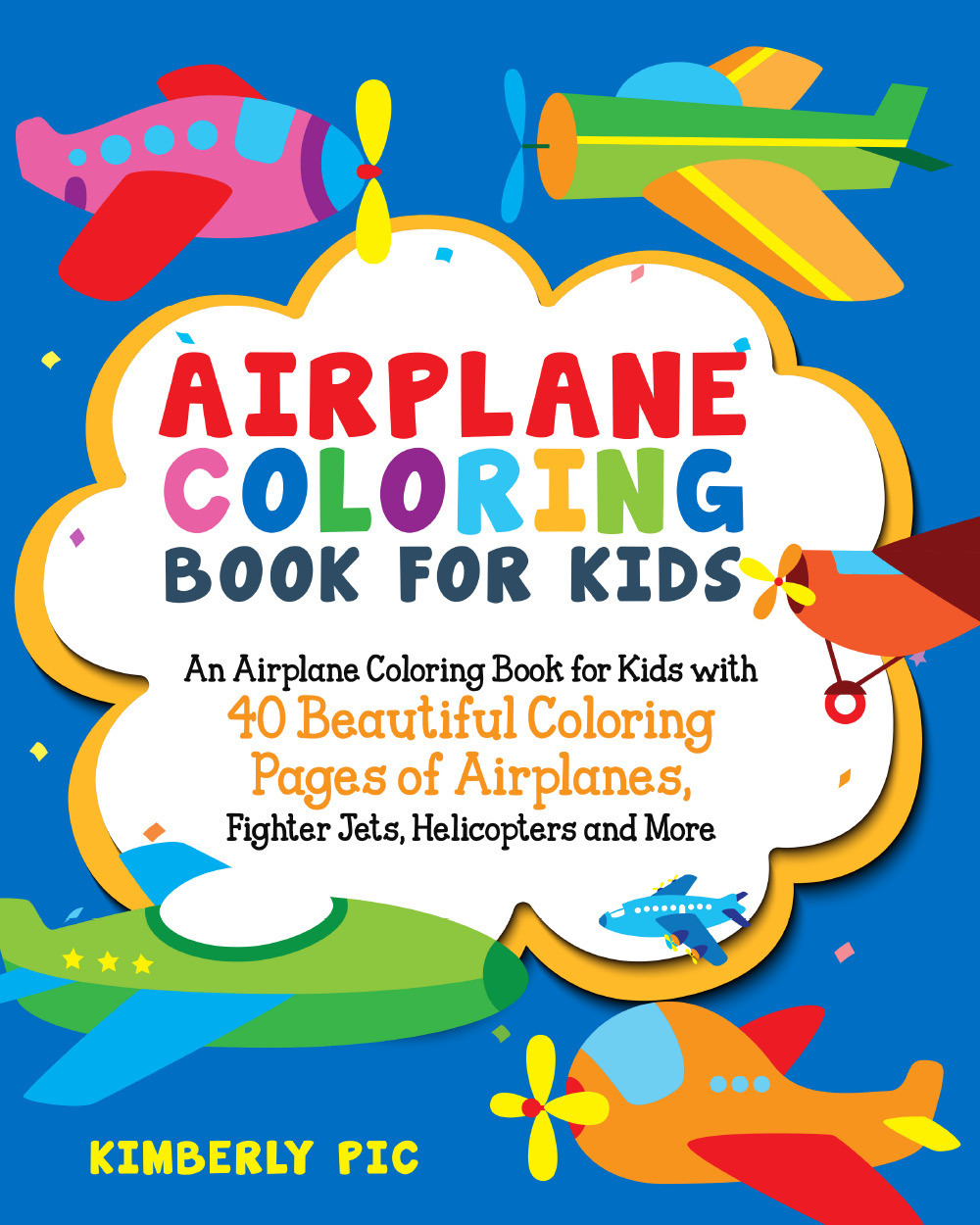 Airplane coloring book for kids. An airplane coloring book for …