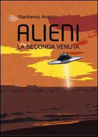 Alieni. La seconda venuta