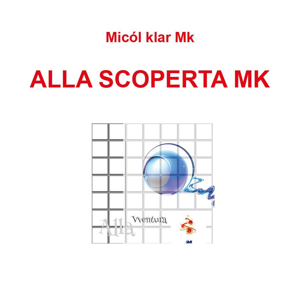 Alla scoperta mk