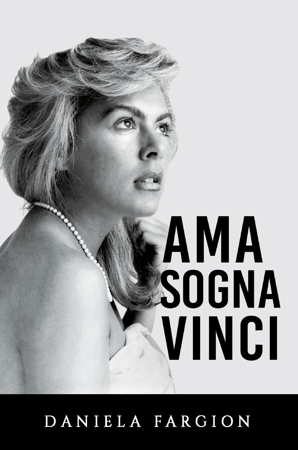 Ama sogna vinci