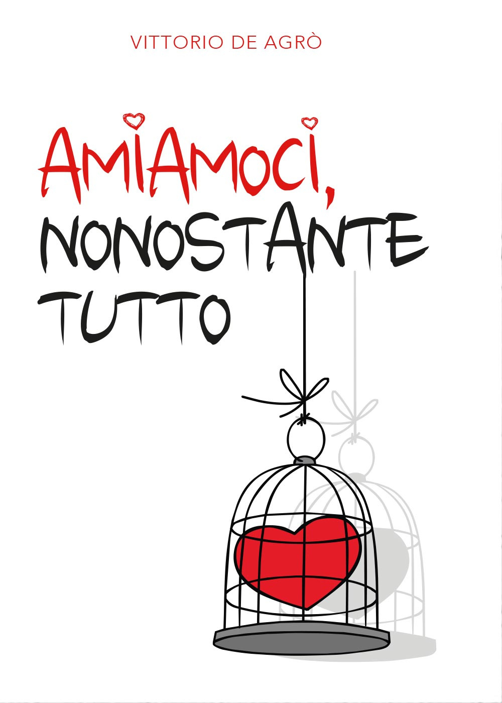 Amiamoci, nonostante tutto