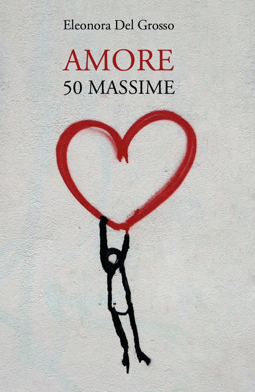 Amore. 50 massime