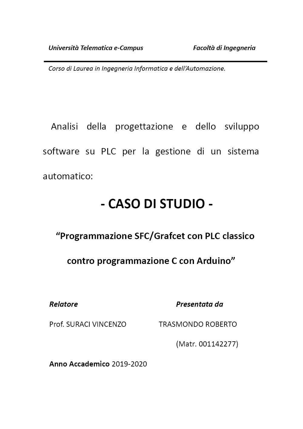 Analisi della progettazione e dello sviluppo software su PLC per …