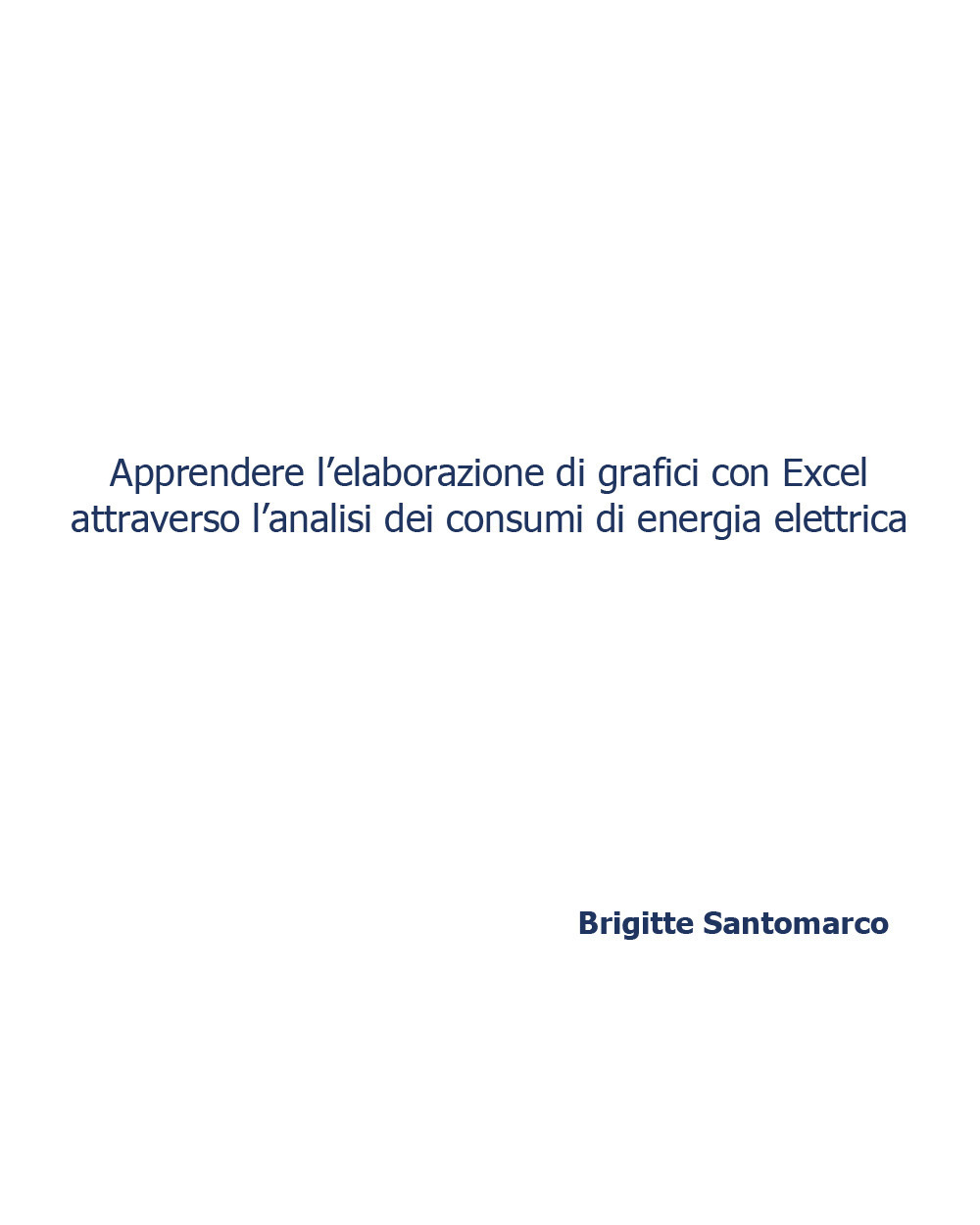 Apprendere l'elaborazione di grafici con Excel attraverso l'analisi dei consumi …