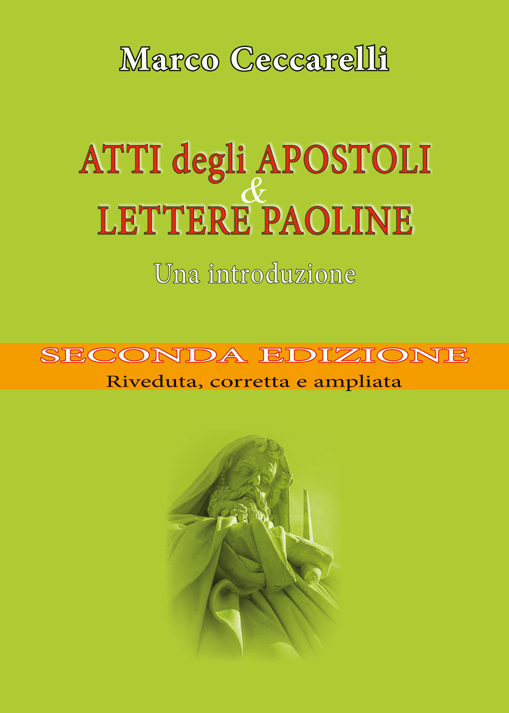 Atti degli Apostoli e Lettere paoline. Una introduzione