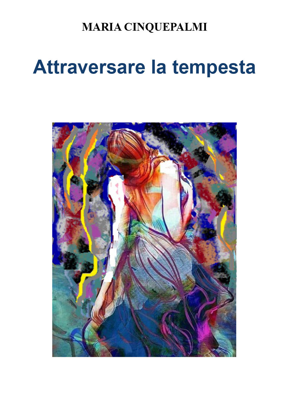 Attraversare la tempesta