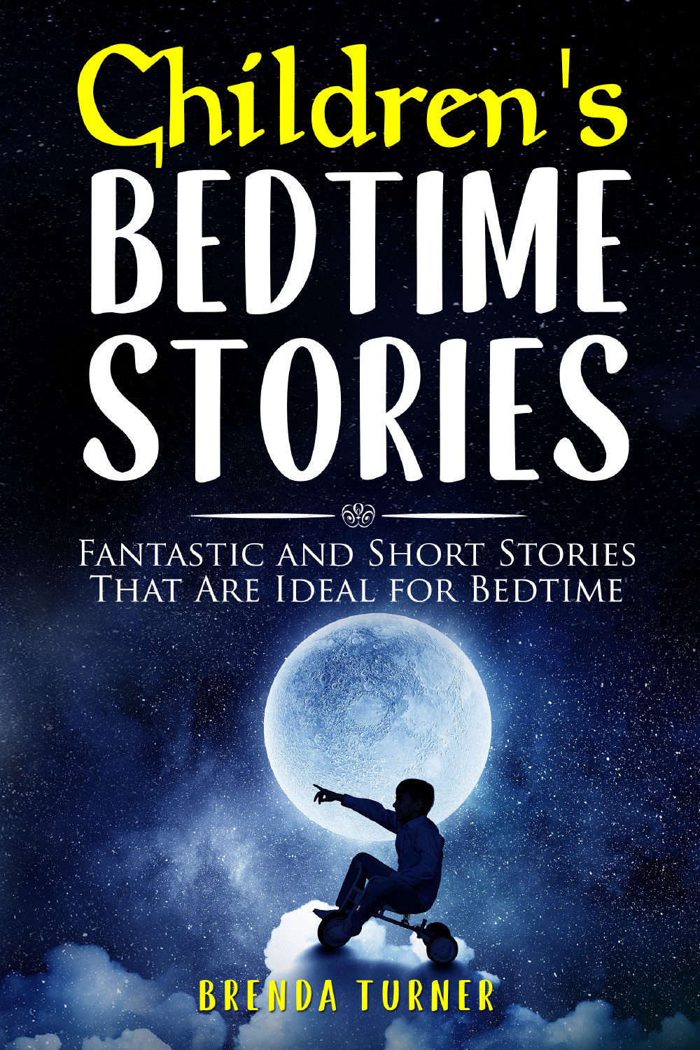 Bedtime stories for children. Fantastic and short stories that are …