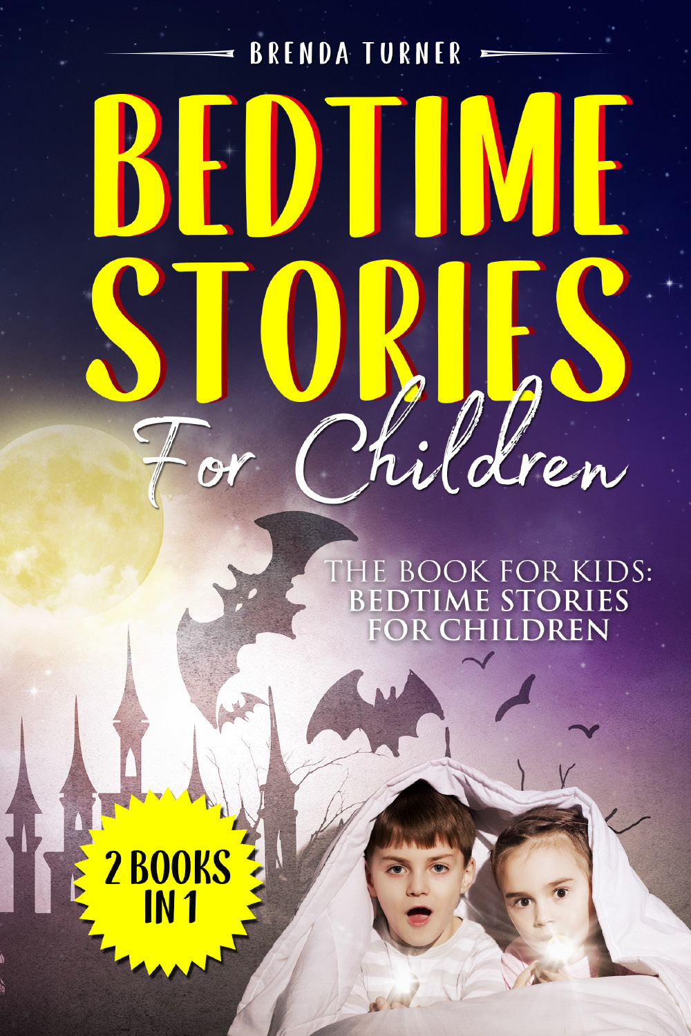 Bedtime stories for children . The book for kids: Bedtime …