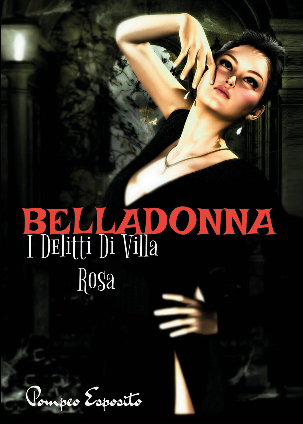 Belladonna. I delitti di Villa Rosa