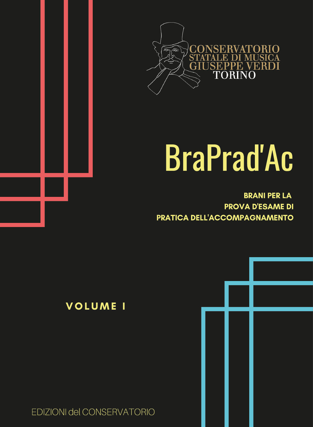 BraPrad'Ac. Brani per la prova d'esame di pratica dell'accompagnamento. Vol. …