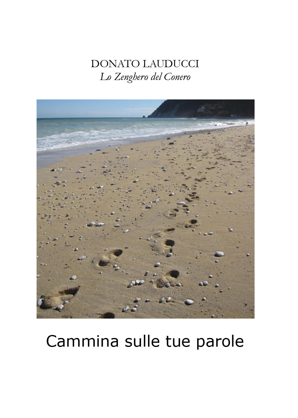 Cammina sulle tue parole