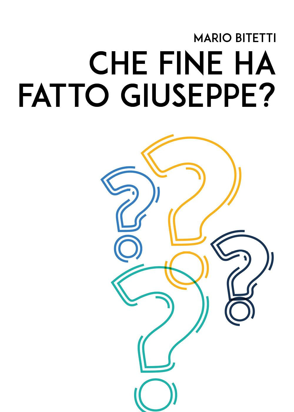 Che fine ha fatto Giuseppe?