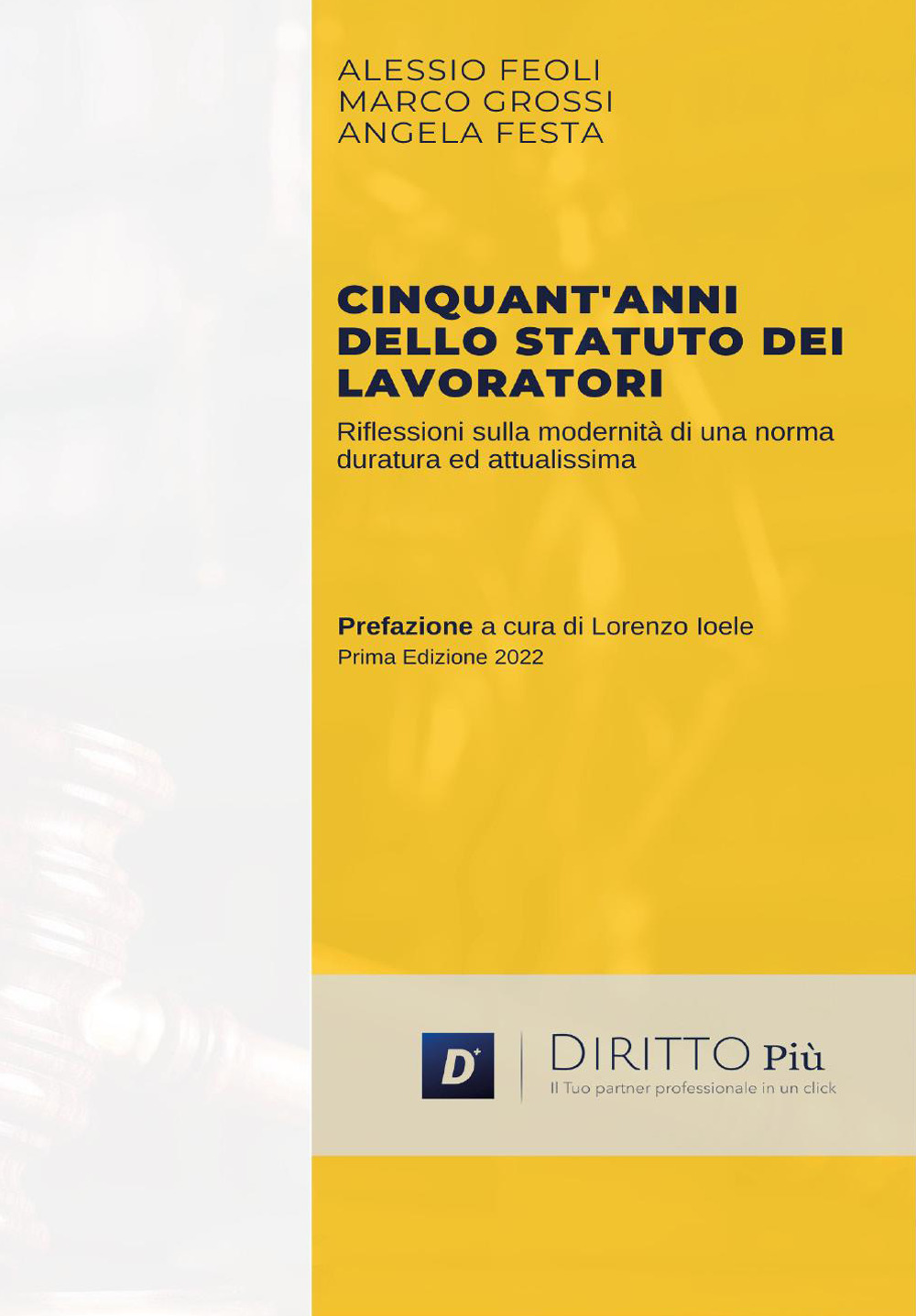 Cinquant'anni dello statuto dei lavoratori. Riflessioni sulla modernità di una …