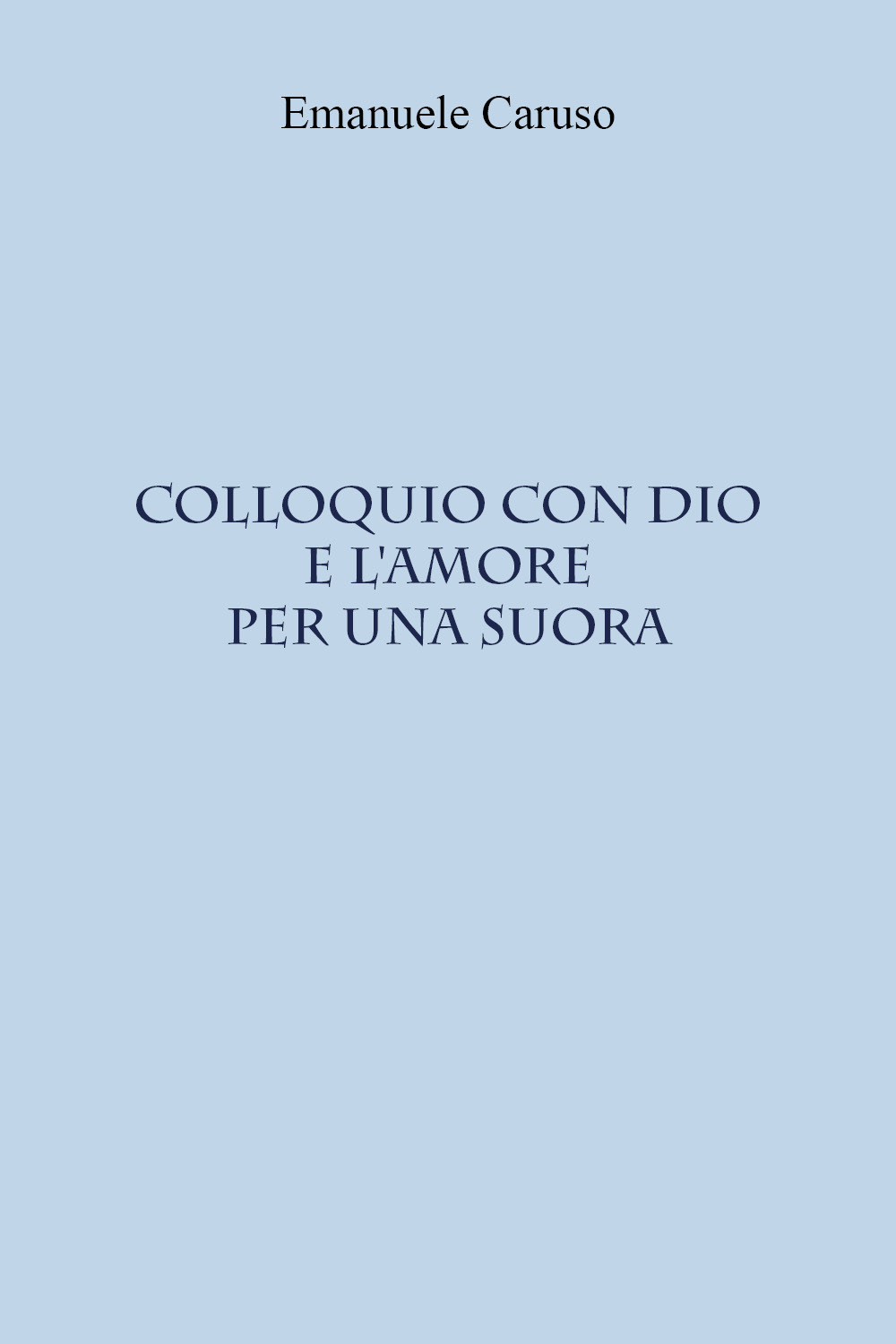 Colloquio con Dio e l'amore per una suora
