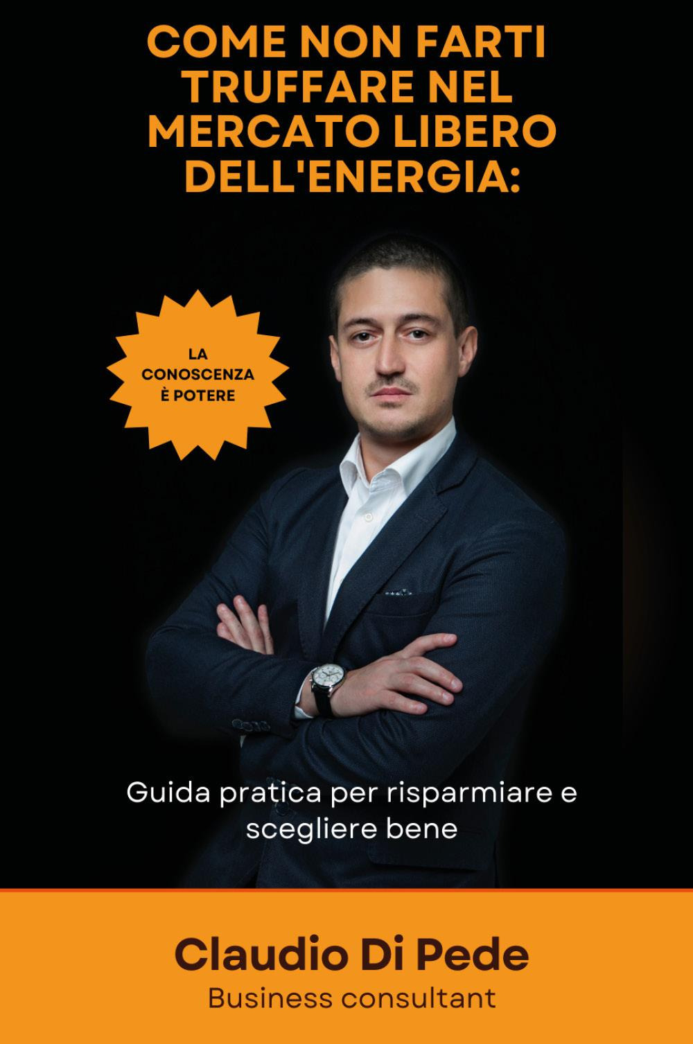 Come non farti truffare nel mercato libero dell'energia. Guida pratica …