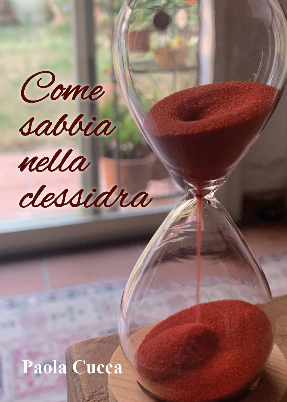 Come sabbia nella clessidra