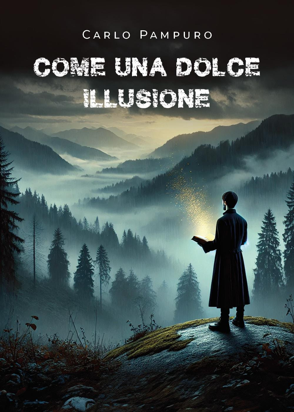 Come una dolce illusione