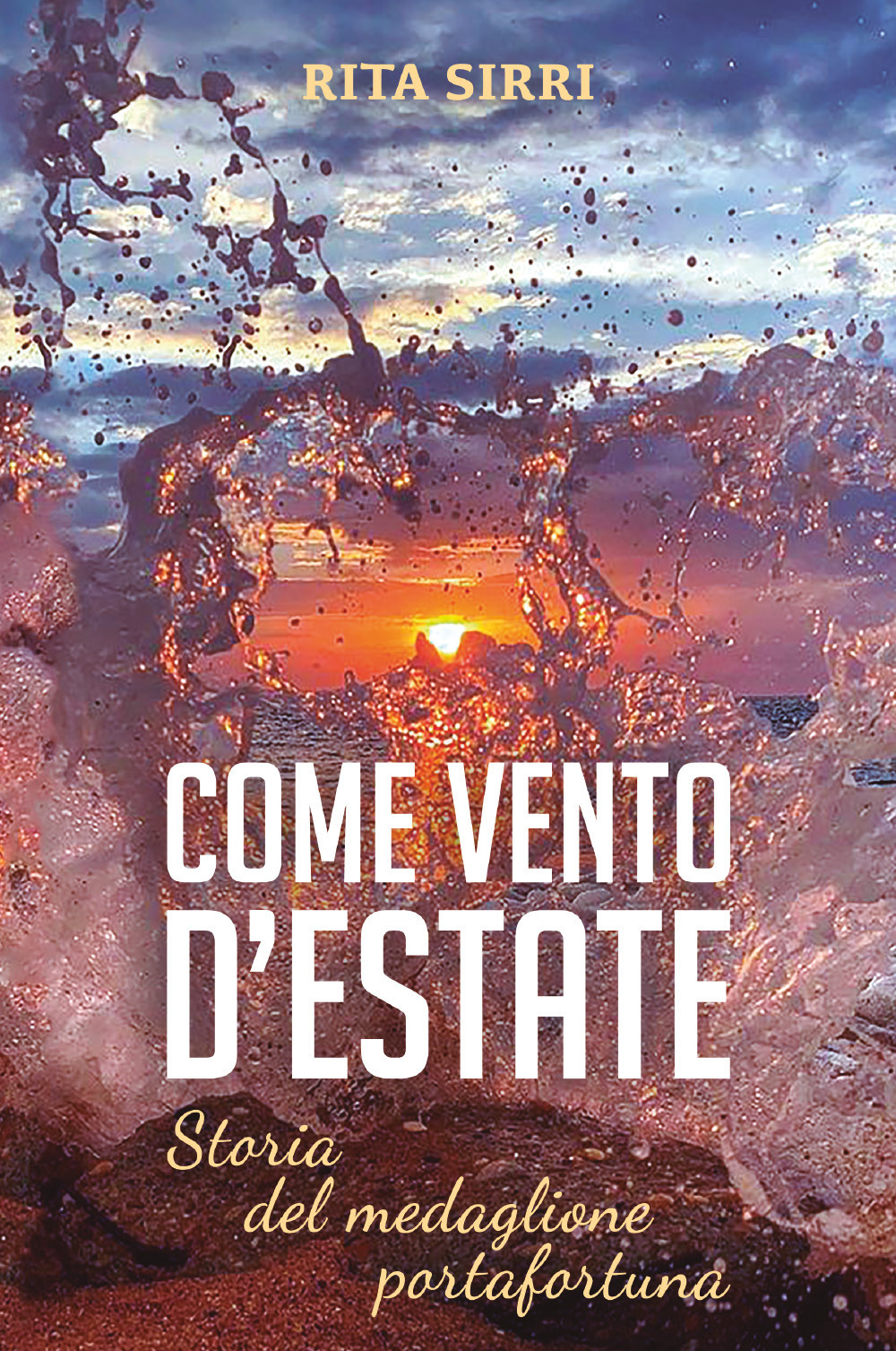 Come vento d'estate. Storie del medaglione porta fortuna