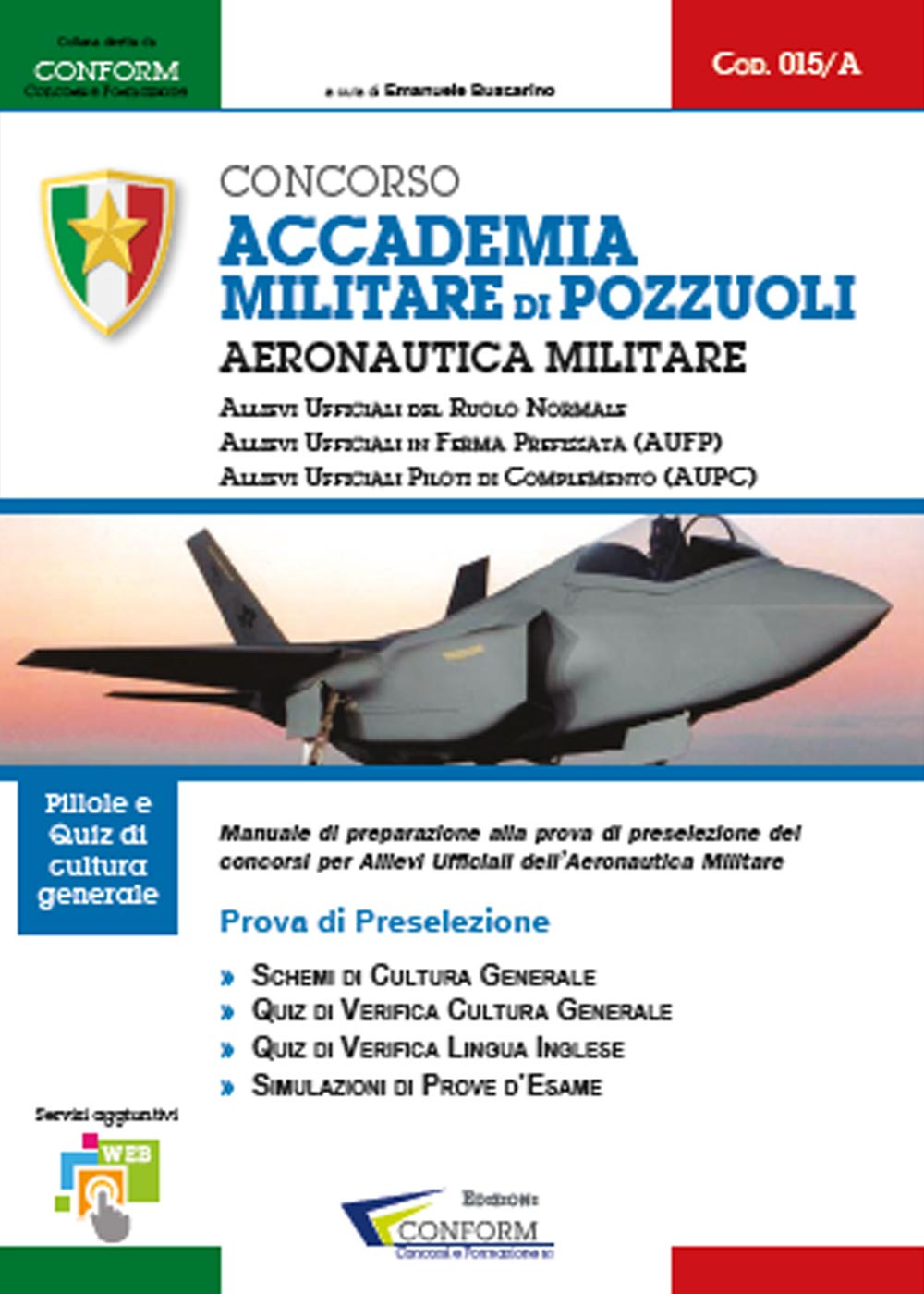 Concorso Accademia Militare di Pozzuoli. Aeronautica Militare. Prova di preselezione