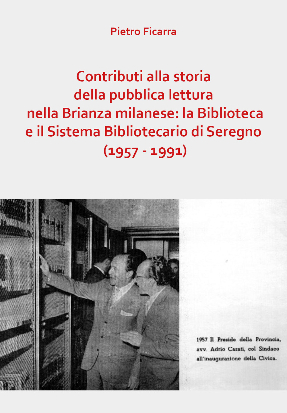 Contributi alla storia della pubblica lettura nella Brianza milanese: la …