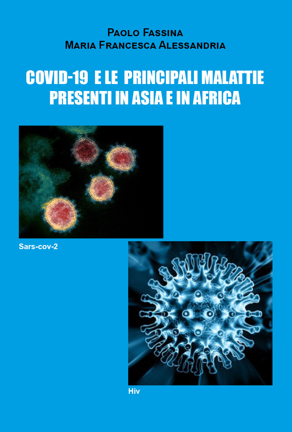 Covid-19 e le principali malattie presenti in Asia e in …