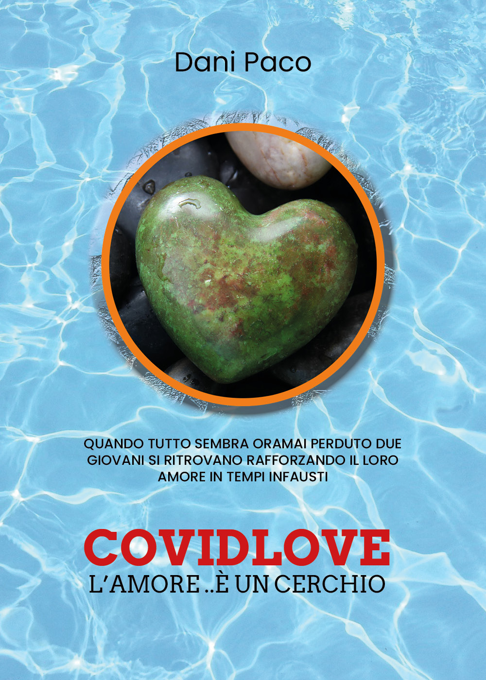 Covidlove. L'amore. è un cerchio