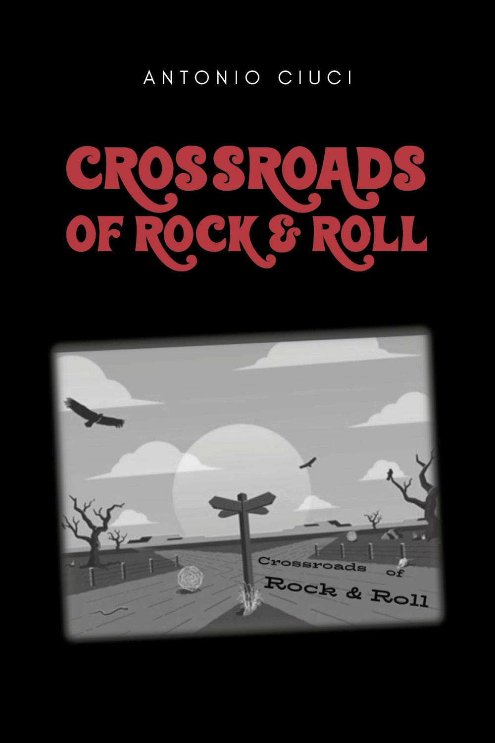 Crossroads of rock & roll