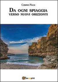 Da ogni spiaggia verso nuovi orizzonti