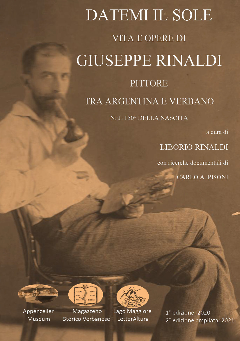 Datemi il sole. Vita e opere di Giuseppe Rinaldi