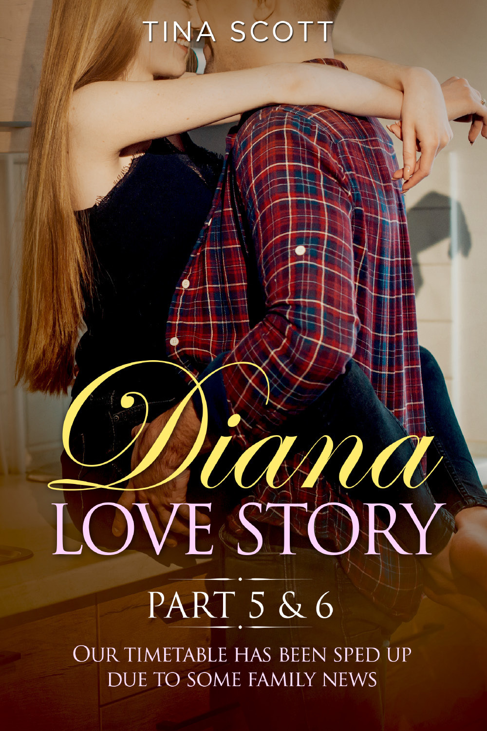 Diana love story. Our timetable has been sped up due …