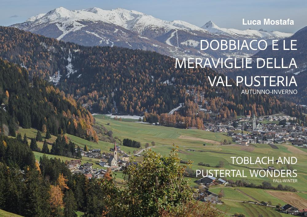 Dobbiaco e le meraviglie della Val Pusteria