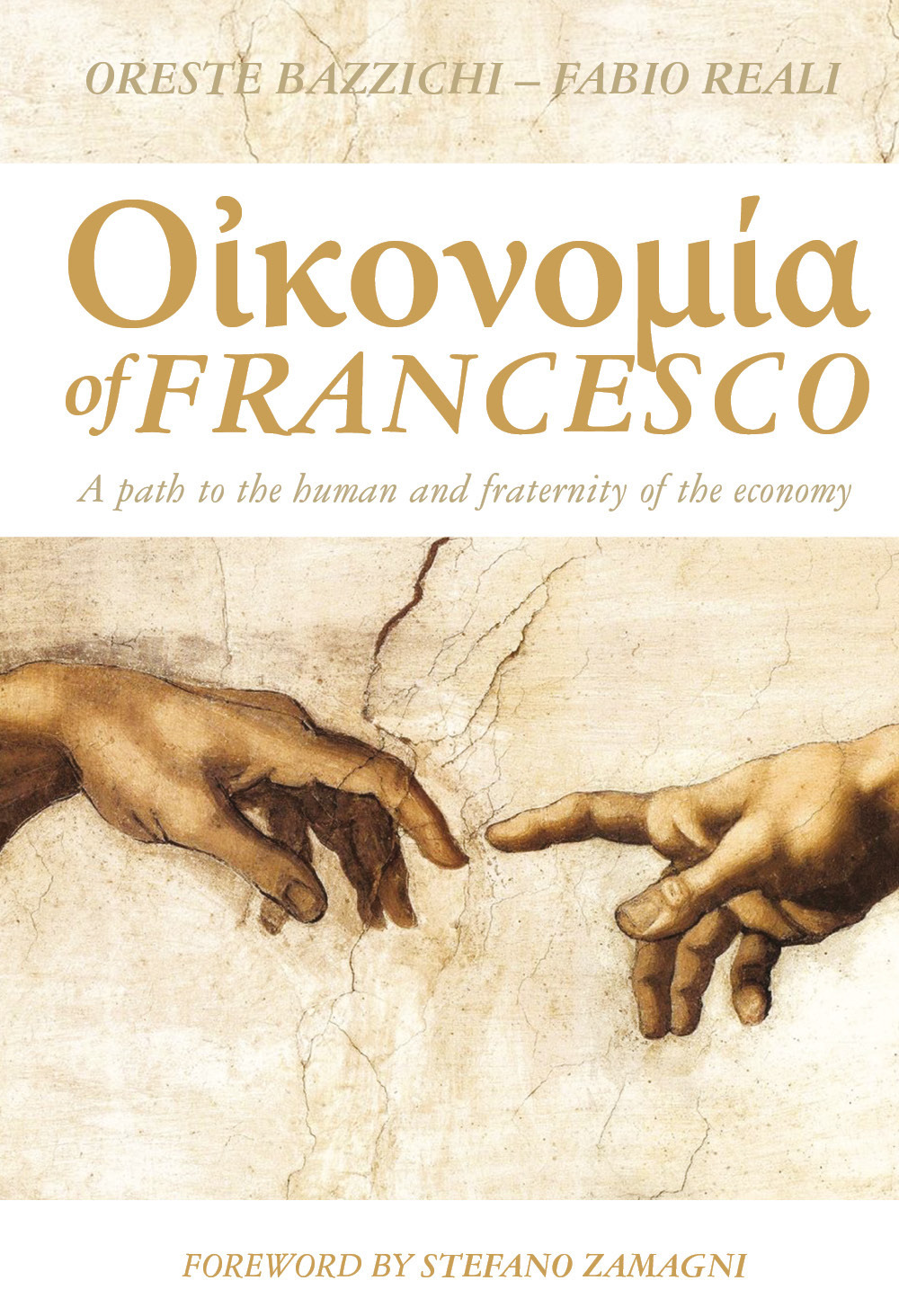 Economy of Francesco. A path to the human and fraternity …