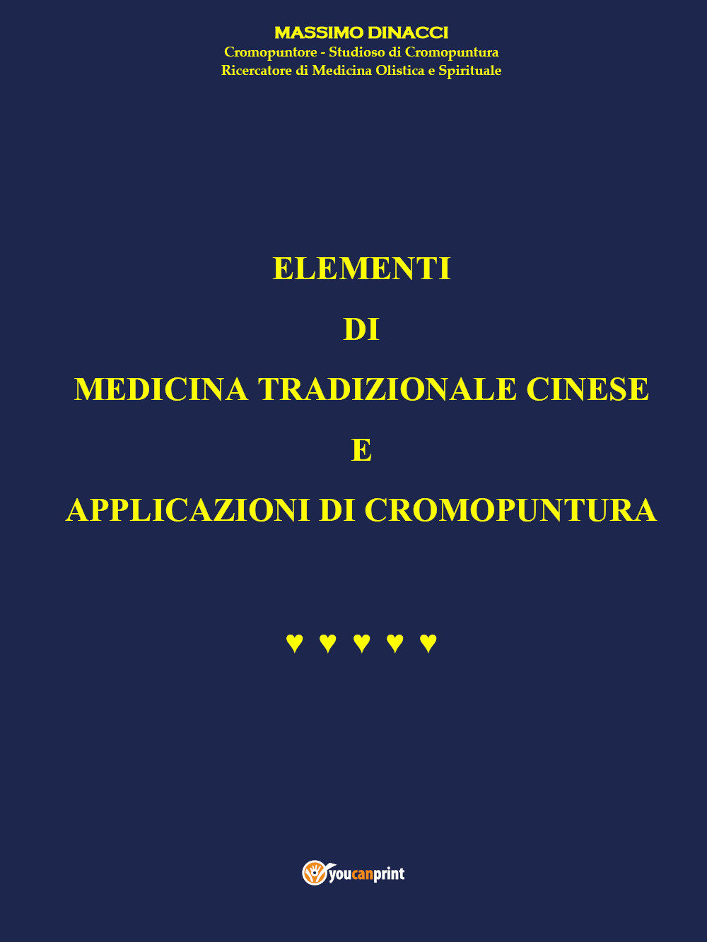 Elementi di Medicina tradizionale cinese e applicazioni di cromopuntura