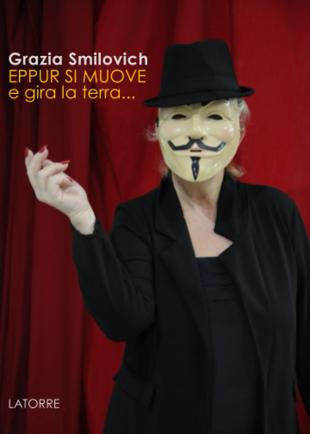 Eppur si muove e gira la terra.