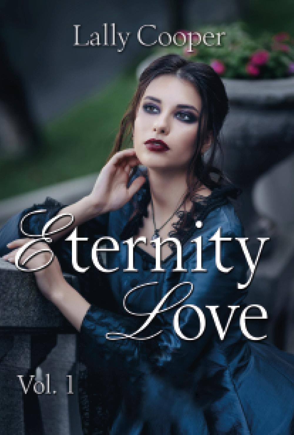 Eternity love. Vol. 1