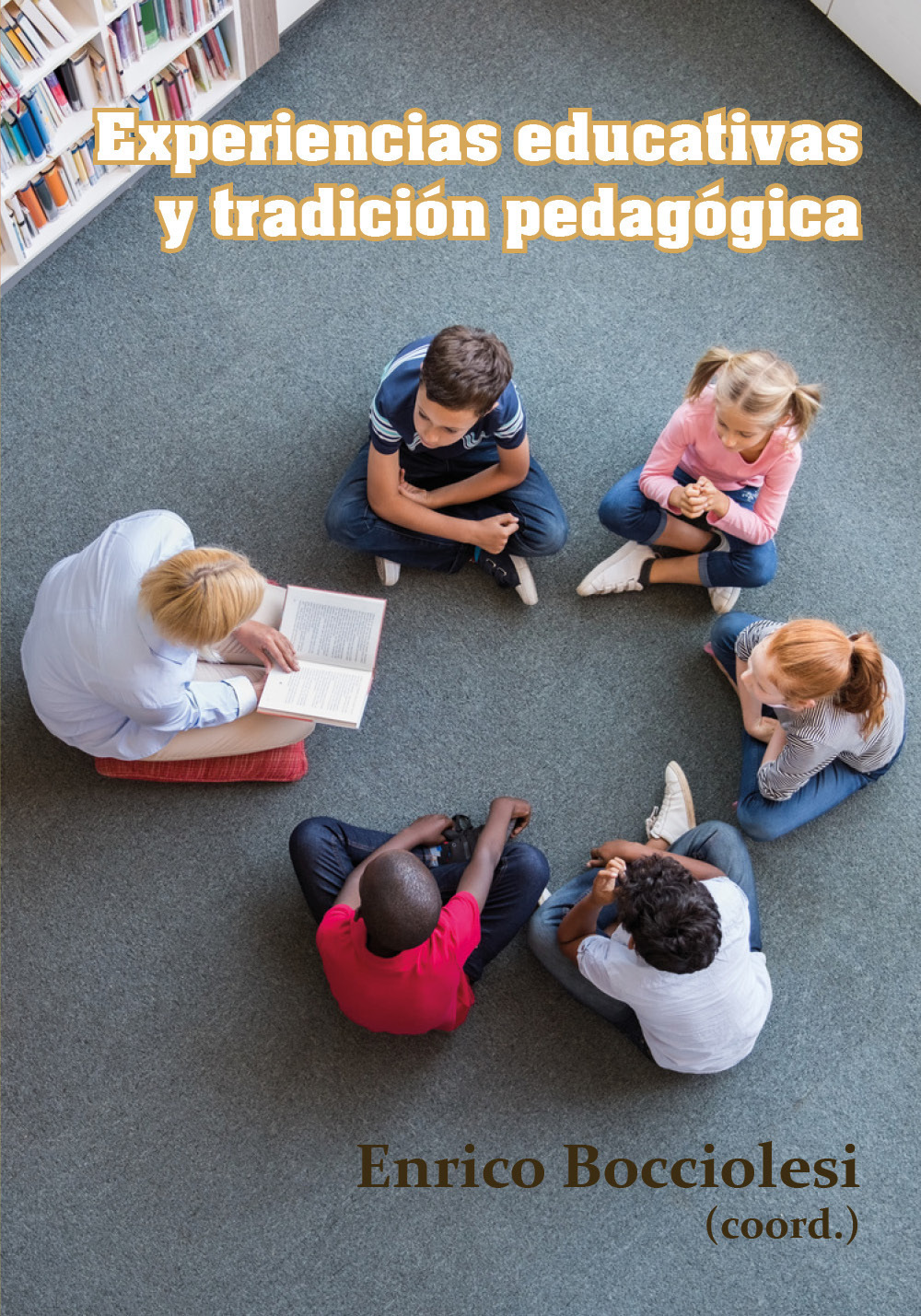 Experiencias educativas y tradición pedagógica
