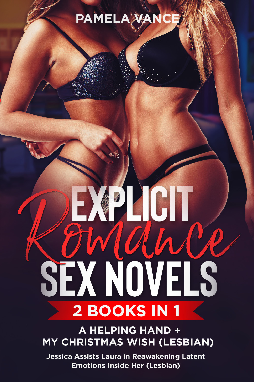 Explicit romance sex novels. My Christmas wish (Lesbian)-A helping hand …