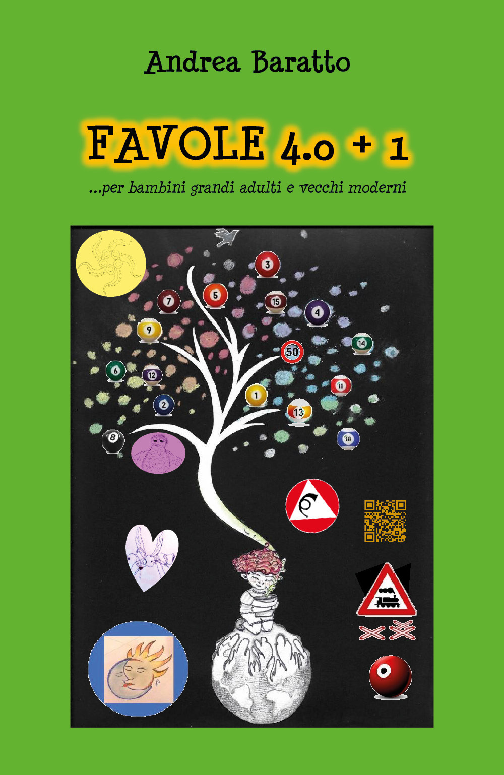 Favole 4.0+1. per bambini grandi adulti e vecchi moderni