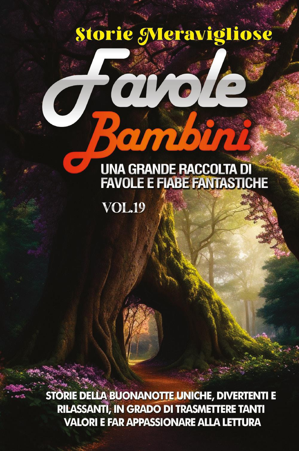 Favole per Bambini. Vol. 19
