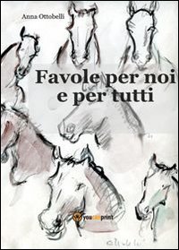 Favole per noi e per tutti