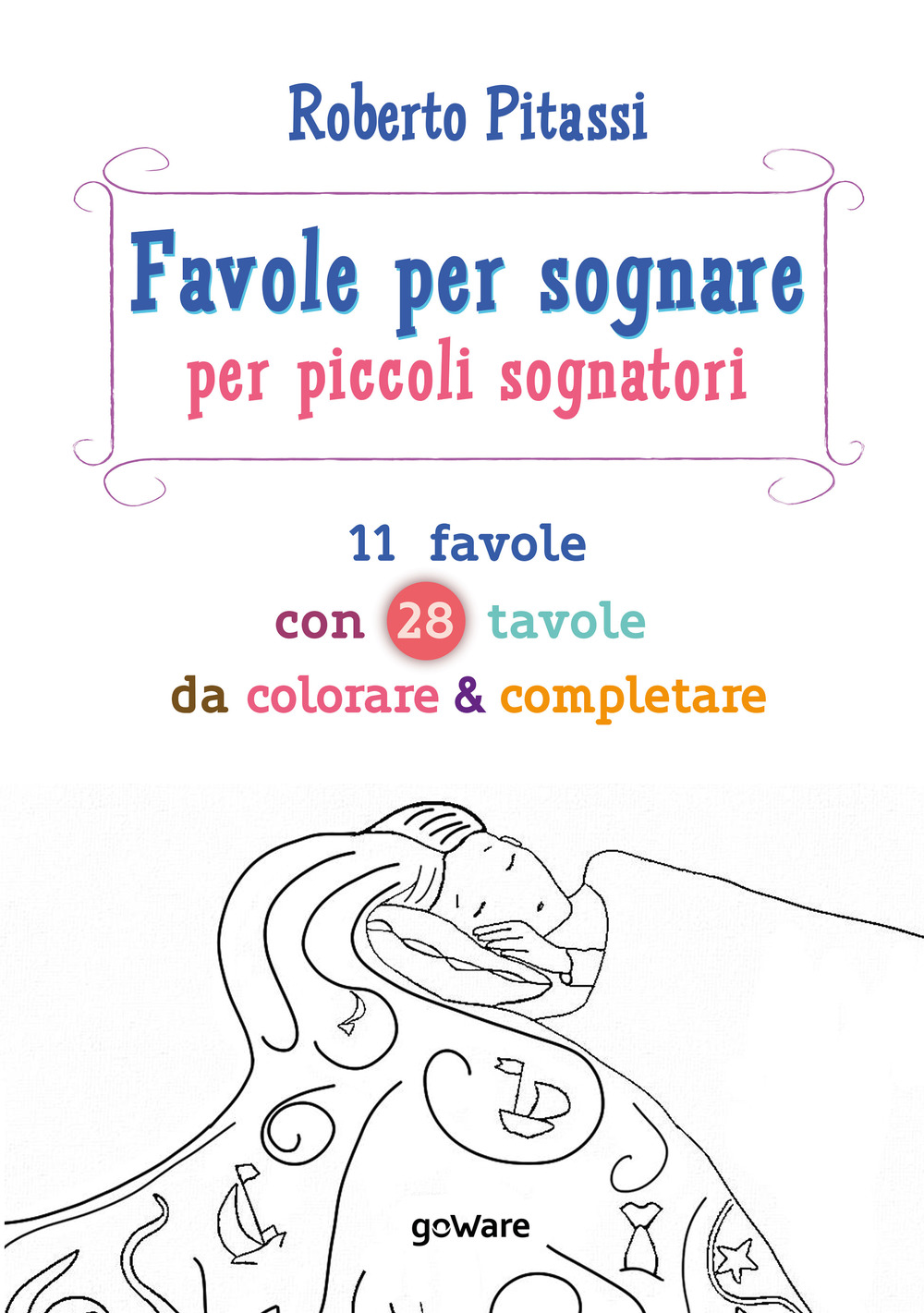 Favole per sognare per piccoli sognatori