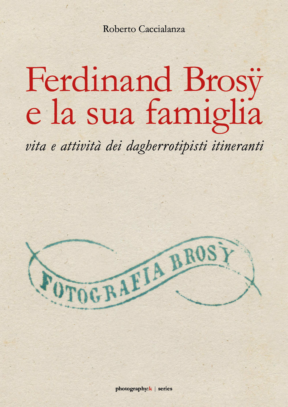 Ferdinand Brosÿ e la sua famiglia: vita e attività dei …