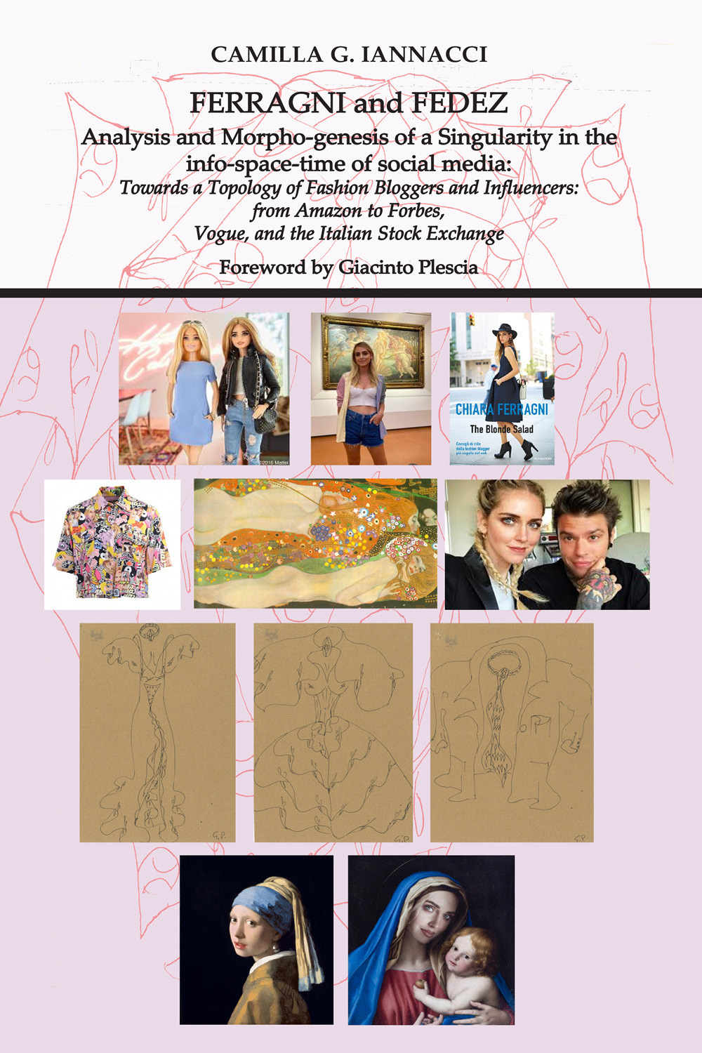 Ferragni and Fedez. Analysis and morphogenesis of a singularity in …