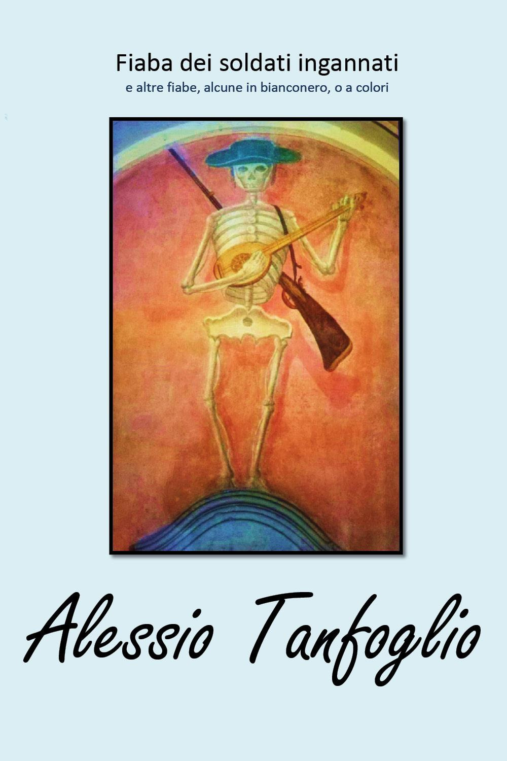 Fiaba dei soldati ingannati e altre fiabe, alcune in bianconero, …