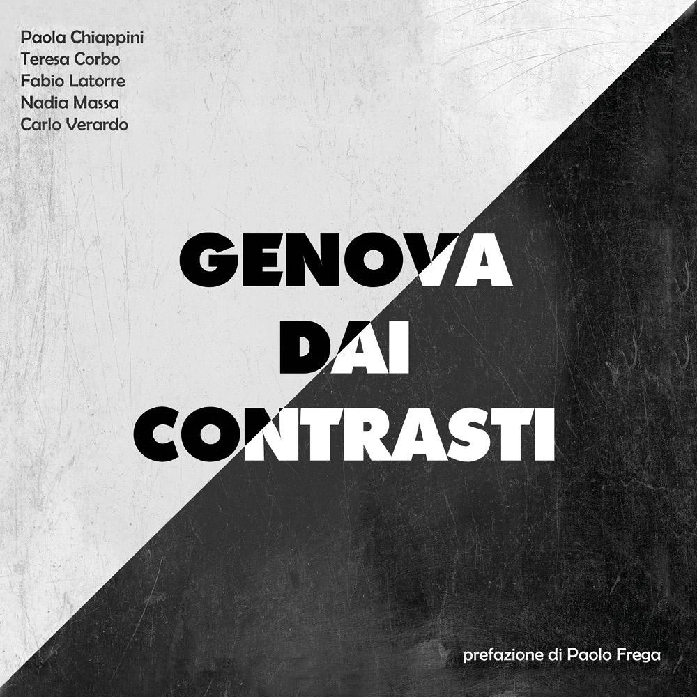 Genova dai contrasti
