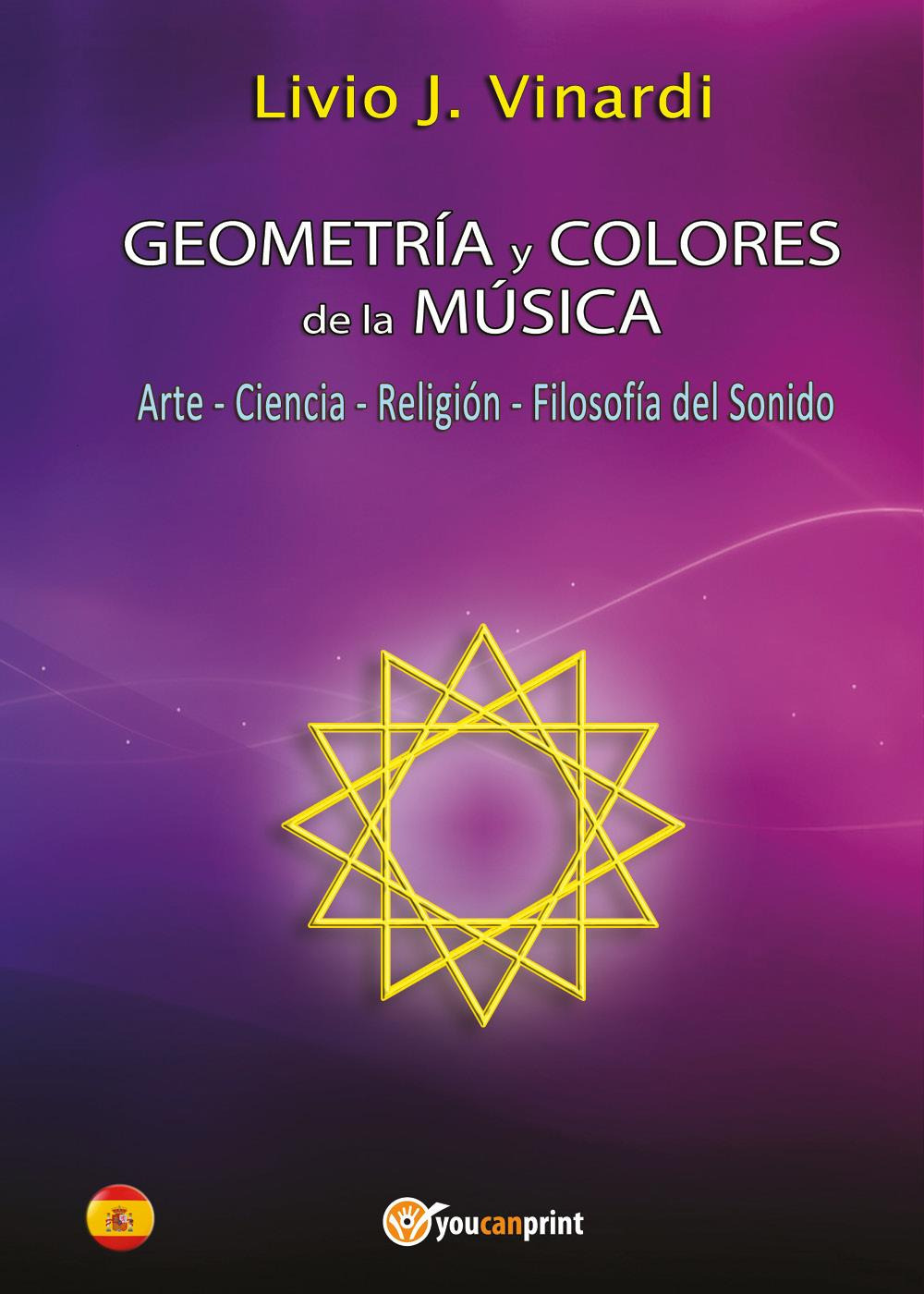 Geometria y colores de la musica. Arte. Ciencia. Religión. Filosofía …